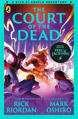 From the World of Percy Jackson: The Court of the Dead (The Nico Di Angelo