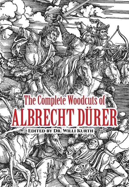 Complete woodcuts of albrecht durer