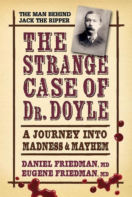 Strange Case Of Dr. Doyle - Revised Edition