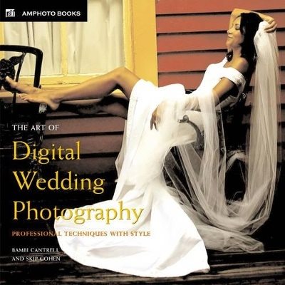 Art of digital wedding photography - professional techniques with style