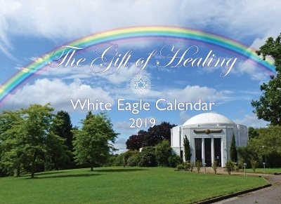 Gifts Of Healing White Eagle Calendar 2019