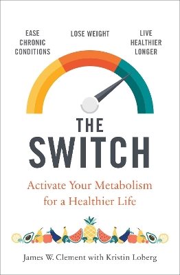 Switch : Activate your metabolism for a healthier life