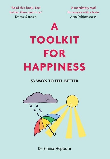 A Toolkit For Happiness