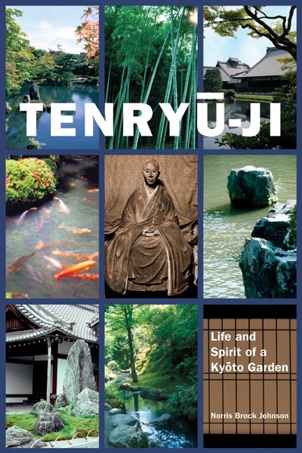 Tenryu-ji: Life and Spirit of a Kyoto Garden