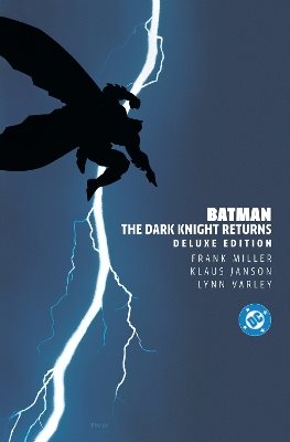 Batman: The Dark Knight Returns Deluxe Edition