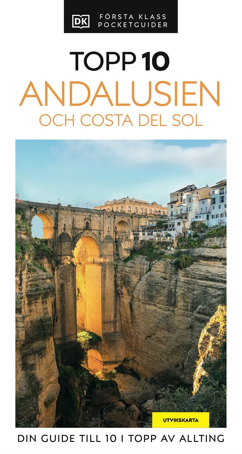Andalusien och Costa del Sol : Topp 10