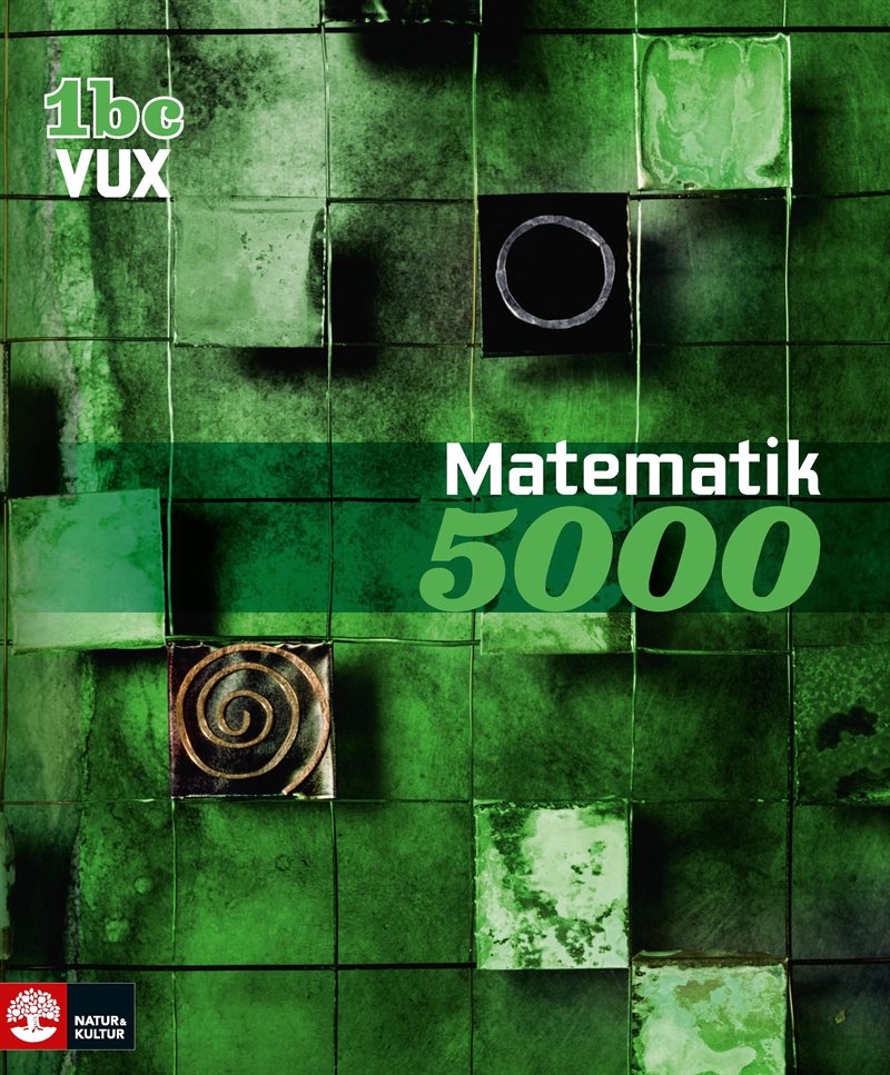 Matematik 5000 Kurs 2bc Vux Lärobok
