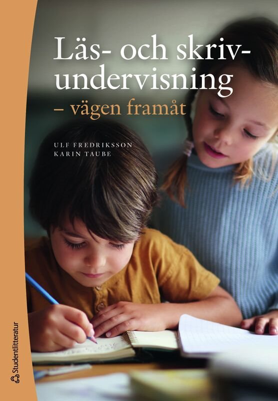 Läs- och skrivundervisning : vägen framåt