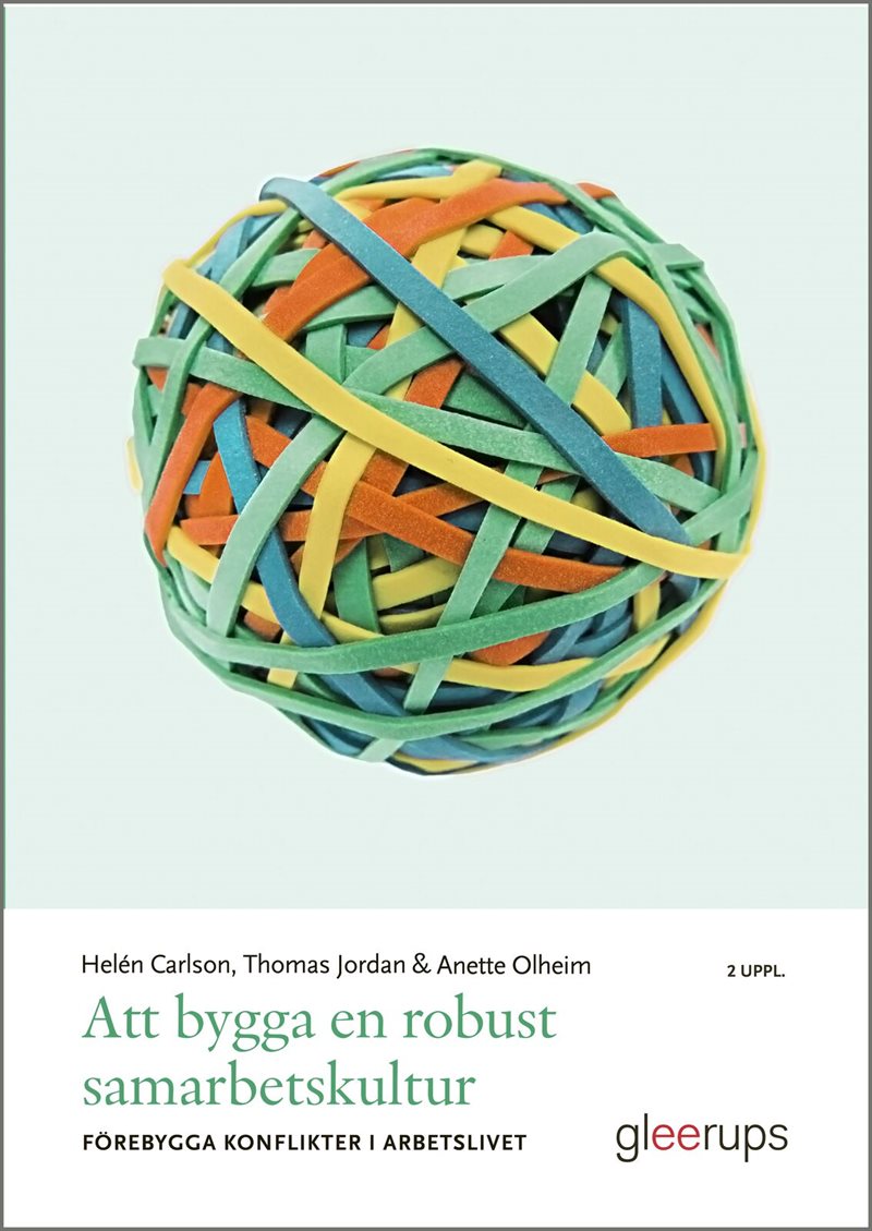 Att bygga en robust samarbetskultur 2 uppl.