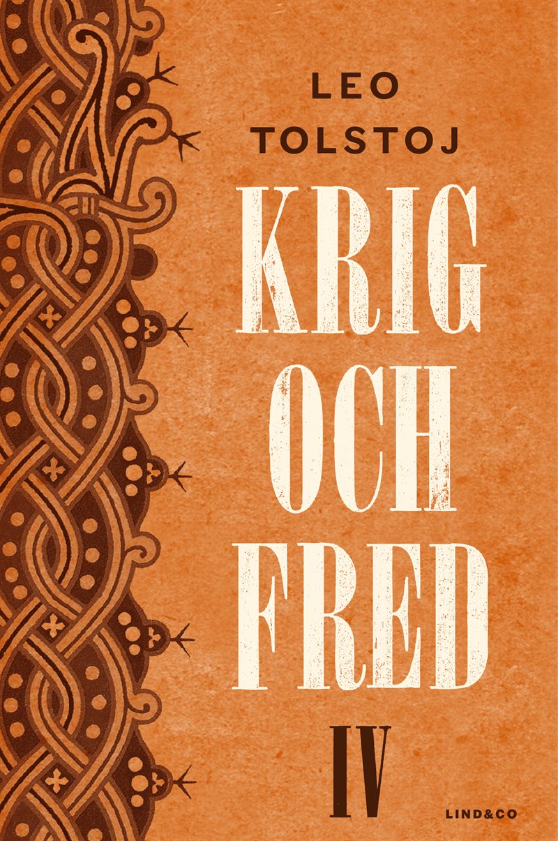 Krig och fred. Vol 4, 1812-1813 / Epilog