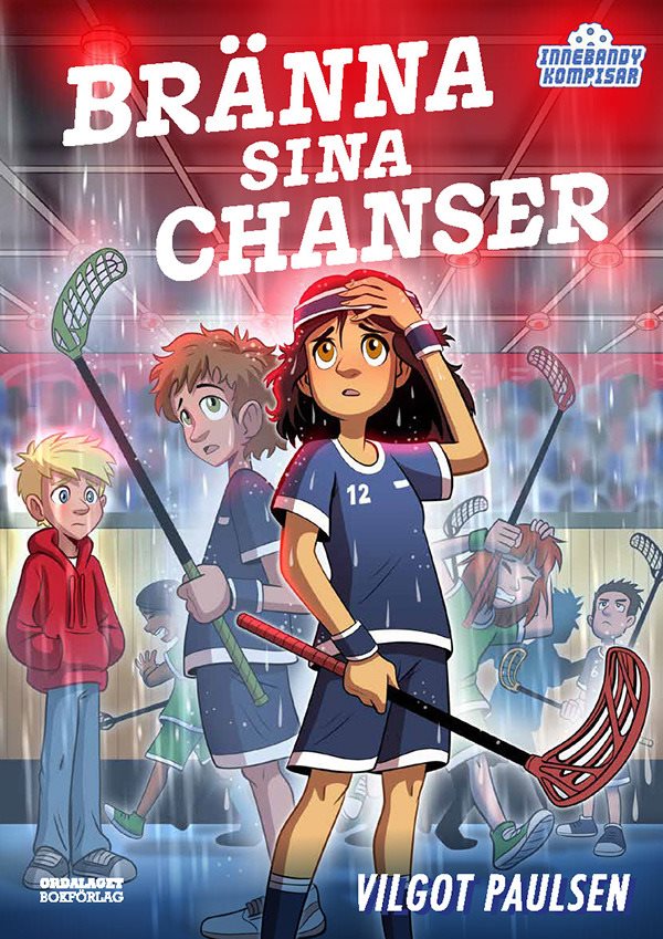 Bränna sina chanser - Innebandykompisar