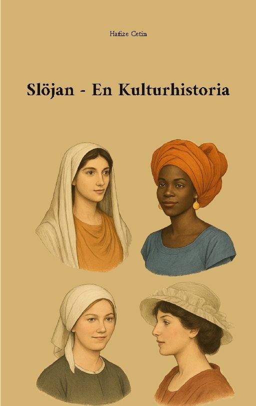 Slöjan : en kulturhistoria