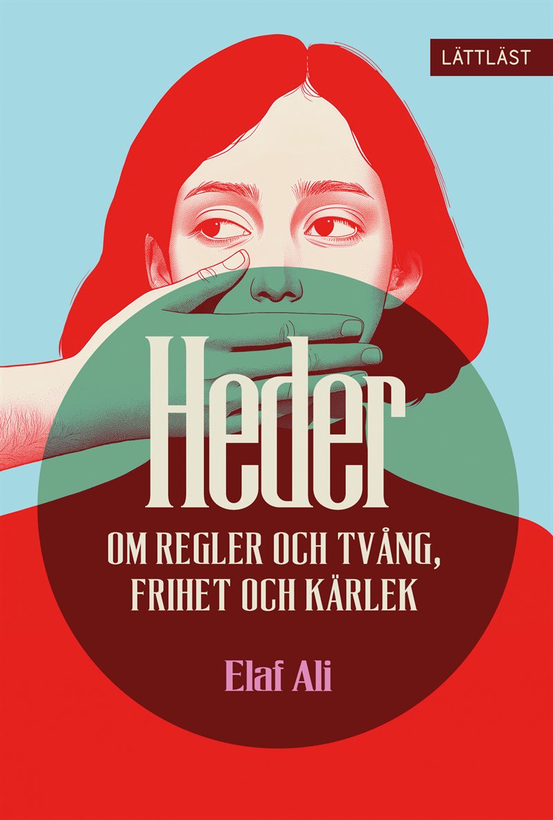 Heder : om regler och tvång, frihet och kärlek
