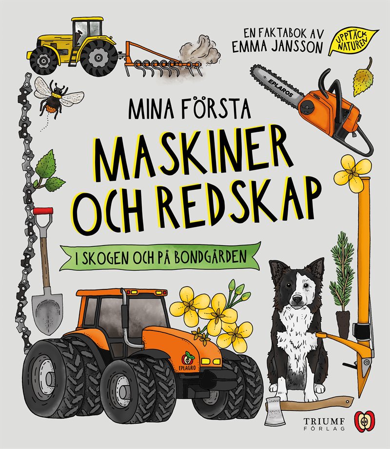 Mina första maskiner och redskap