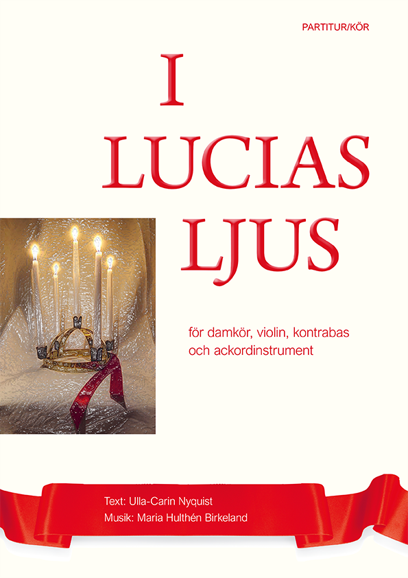 I Lucias ljus - partitur/kör SSAA
