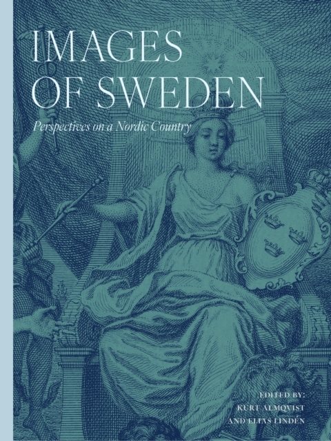 Images of Sweden : perspectives on a nordic country