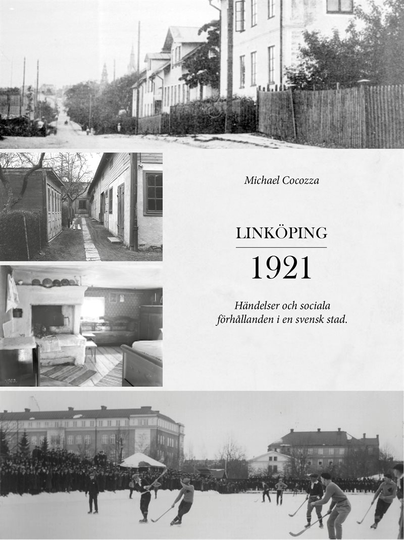 Linköping 1921 – händelser och sociala förhållanden i en svensk stad