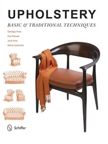Upholstery : Basic & Traditional Techniques