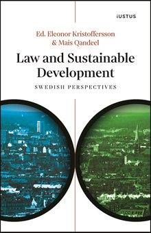 Law and sustainable development : Swedish perspectives