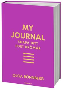 My journal : skapa ditt eget drömår
