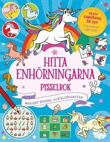 Hitta enhörningarna pysselbok : Magiskt pyssel och klurigheter